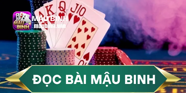 Đọc bài Mậu Binh - Hướng dẫn kỹ năng chuẩn giúp thắng lớn